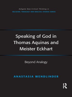 cover image of Speaking of God in Thomas Aquinas and Meister Eckhart